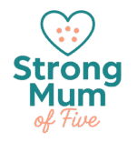 Strong Mum of Five